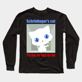 Schrödinger's cat Long Sleeve T-Shirt